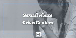Sexual Abuse Crisis Centers