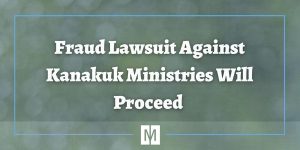 fraud lawsuit against kanakuk ministries