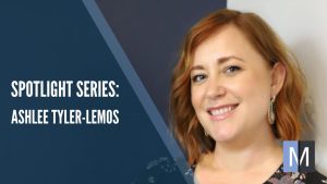 Spotlight Series: Ashlee Tyler-Lemos