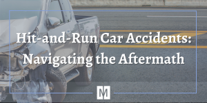 Hit-and-Run Car Accidents Navigating the Aftermath