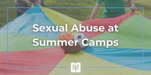Sexual Abuse at Summer Camps